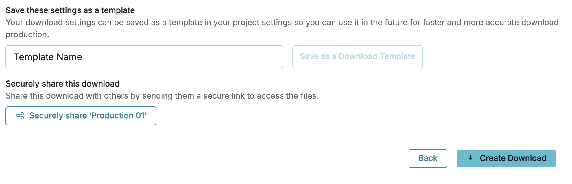 Template settings for downloading files and sharing securely with others.
